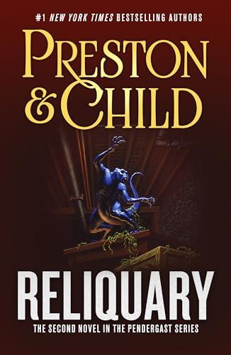 Reliquary (Pendergast Series, Bk. 2)