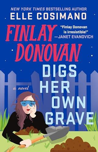 Finlay Donovan Digs Her Own Grave (Finlay Donovan, Bk. 5)