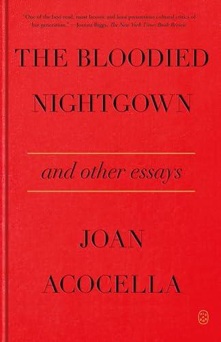 The Bloodied Nightgown and Other Essays