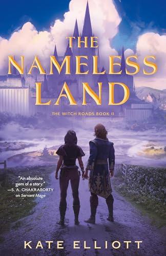 The Nameless Land (The Witch Roads, Bk. 2)