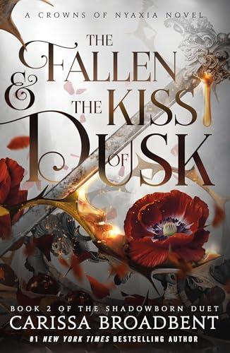 The Fallen & the Kiss of Dusk (Crowns of Nyaxia, Bk. 4)