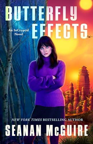 Butterfly Effects (InCryptid, Bk. 15)
