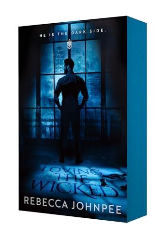 Loving the Wicked (The Wicked Trilogy, Bk. 2)