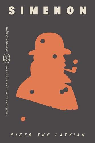 Pietr the Latvian (Inspector Maigret, Bk. 1)
