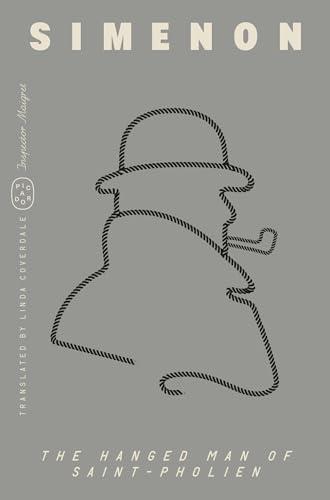 The Hanged Man of Saint-Pholien (Inspector Maigret, Bk. 3)