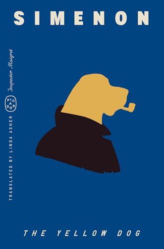 The Yellow Dog (Inspector Maigret, Bk. 5)