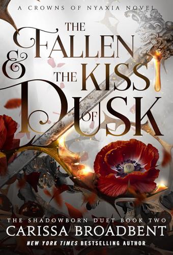 The Fallen & the Kiss of Dusk (The Shadowborn, Bk. 2)