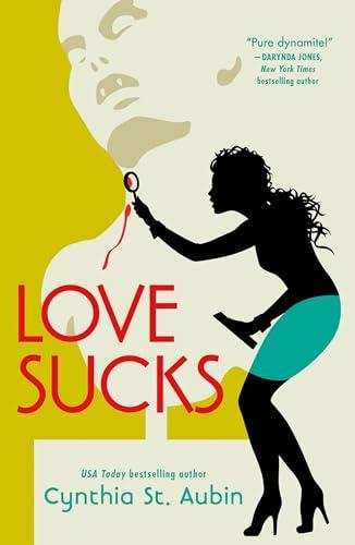 Love Sucks (Tails From the Alpha Art Gallery, Bk. 2)