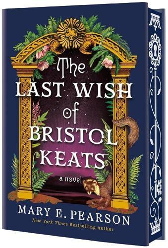 The Last Wish of Bristol Keats (Courting of Bristol Keats, Bk. 2)
