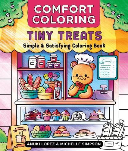 Tiny Treats: Simple & Satisfying Coloring Book (Comfort Coloring)