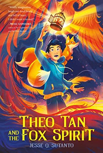 Theo Tan and the Fox Spirit (Bk. 1)