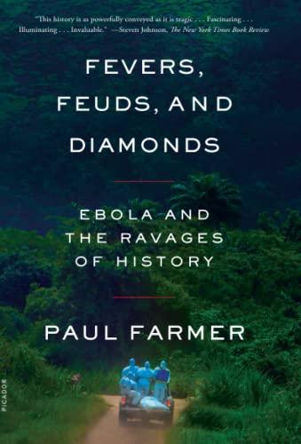 Fevers, Feuds, and Diamonds: Ebola and the Ravages of History