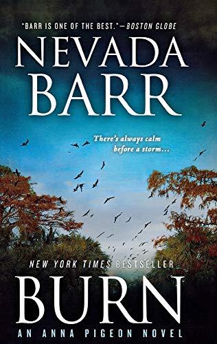 Burn (Anna Pigeon, Bk. 16)