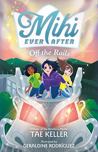 Off the Rails (Mihi Ever After, Bk. 3)