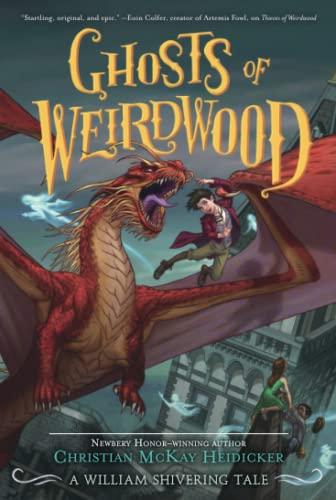 Ghosts of Weirdwood (Thieves of Weirdwood, Bk. 2)