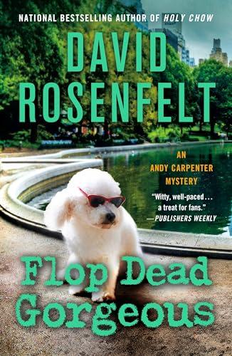 Flop Dead Gorgeous (Andy Carpenter Mystery, Bk. 27)