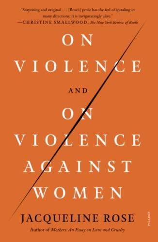 On Violence and On Violence Against Women