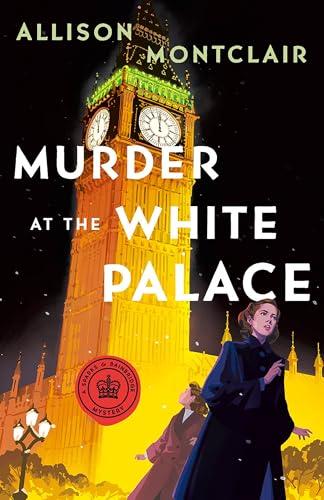 Murder at the White Palace (A Sparks & Bainbridge Mystery, Bk. 7)