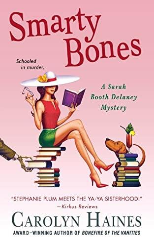 Smarty Bones (A Sarah Booth Delaney Mystery)