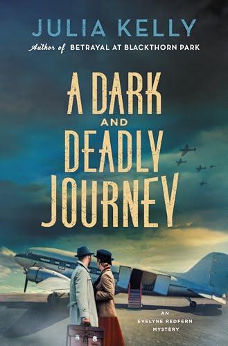 A Dark and Deadly Journey (Evelyne Redfern, Bk. 3)