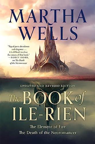 The Book of Ile-Rien: 2 Books in 1 (The Element of Fire/The Death of the Necromancer, Updated and Revised)