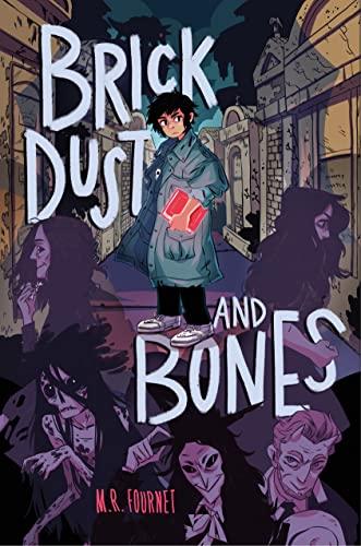 Brick Dust and Bones (Marius Grey, Bk. 1)