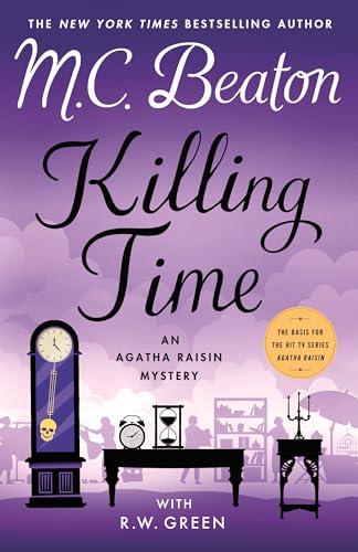 Killing Time (Agatha Raisin Mysteries, Bk. 35)
