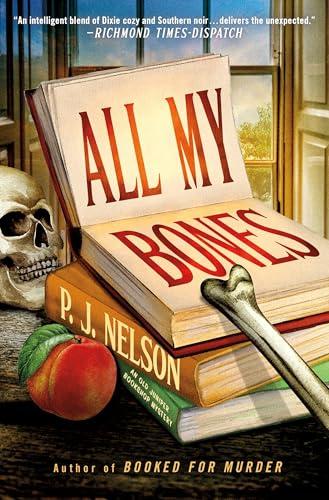 All My Bones (Old Juniper Bookshop Mysteries, Bk. 2)
