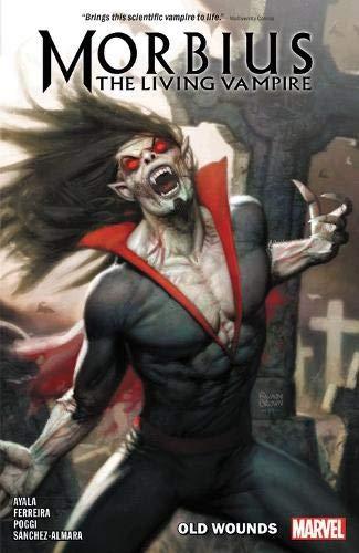 Old Wounds (Morbius, Volume 1)