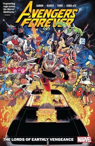 The Lords of Earthly Vengeance (Avengers Forever, Volume 1)