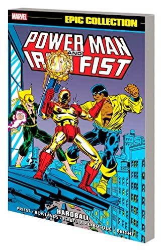 Hardball (Power Man and Iron Fist Epic Collection, Volume 4)