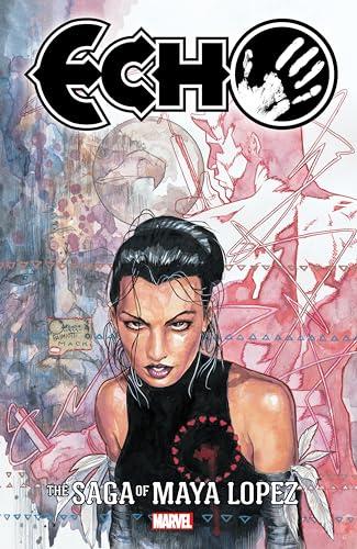 The Saga of Maya Lopez (Echo)