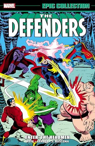 Enter: The Headmen (Defenders, Volume 2, Epic Collection)