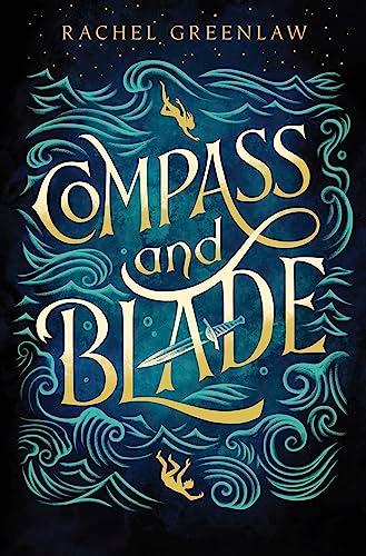 Compass and Blade (Bk. 1)