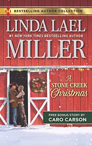 A Stone Creek Christmas/A Cowboy's Wish Upon a Star