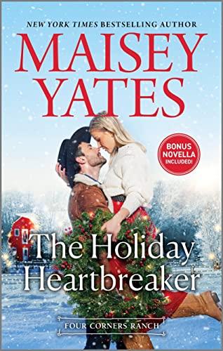 The Holiday Heartbreaker (Four Corners Ranch, Bk. 4)