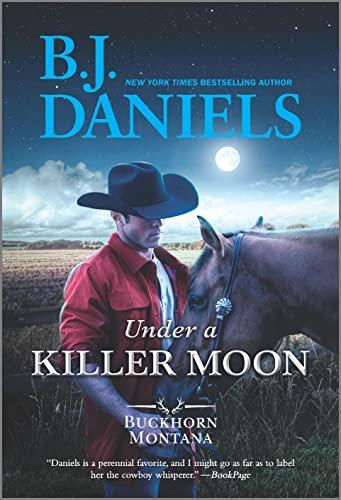 Under a Killer Moon (Buckhorn, Montana, Bk. 5)