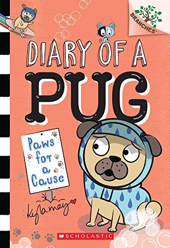 Paws for a Cause (Diary of a Pug, Bk. 3)