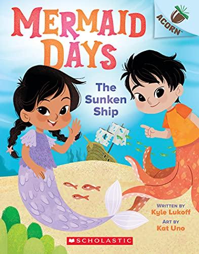 The Sunken Ship (Mermaid Days, Bk.1)
