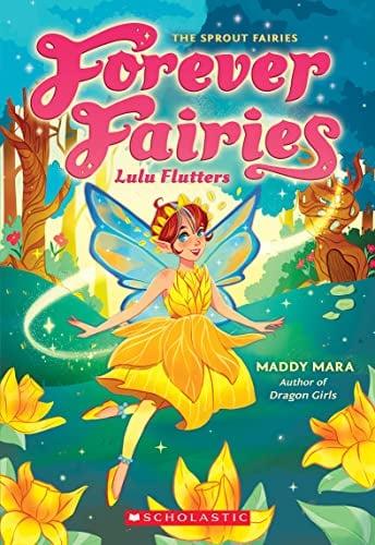 Lulu Flutters (Forever Fairies, Bk. 1)