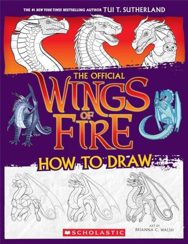 The Official Wings of Fire How to Draw