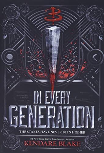 In Every Generation (Buffy: The Next Generation, Bk. 1)