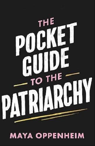 The Pocket Guide to the Patriarchy