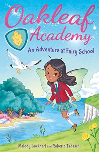 An Adventure at Fairy School (Oakleaf Academy)