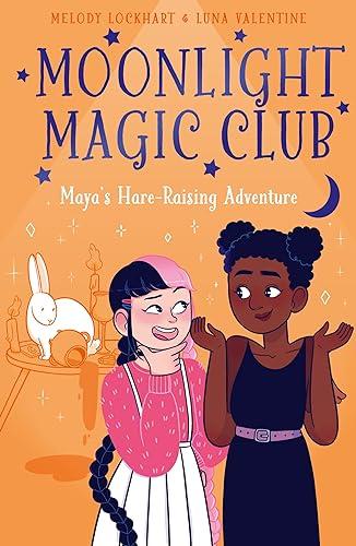 Maya's Hare-Raising Adventure (Moonlight Magic Club, Bk. 4)
