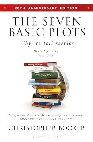 The Seven Basic Plots: Why We Tell Stories (20th Anniversary Edition)