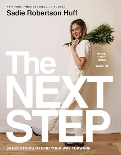 The Next Step: 50 Devotions to Find Your Way Forward