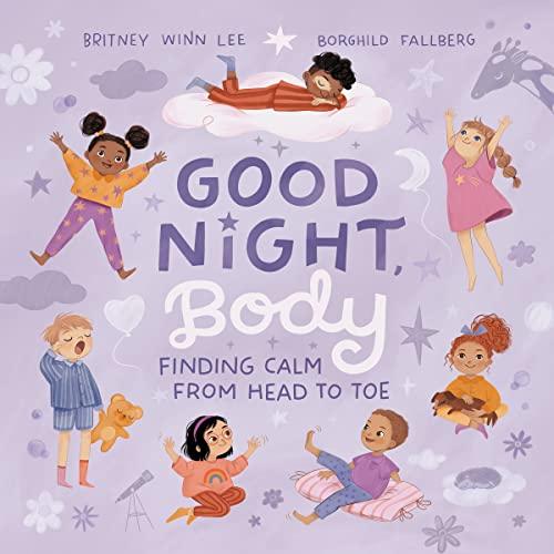 Good Night, Body: Finding Calm From Head to Toe
