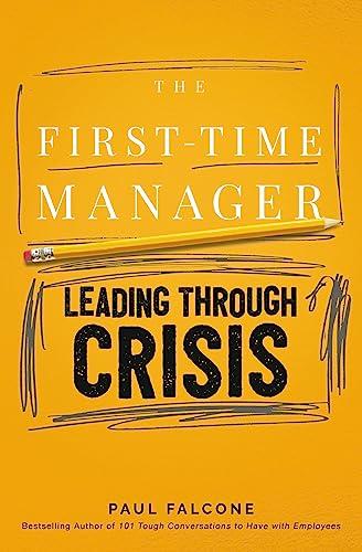 Leading Through Crisis (First-Time Manager)