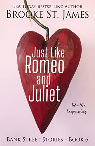 Just Like Romeo and Juliet... But With a Happy Ending (Bank Street Stories, Bk. 6)
